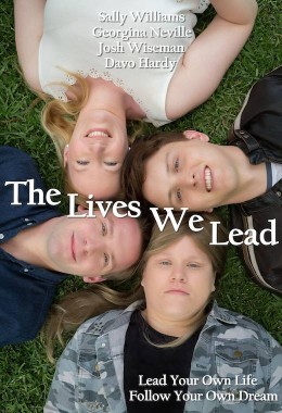 The Lives We Lead poster with 4 young people laying on the grass looking up to the camera.