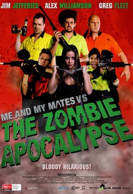 Movie poster showing 6 working class Aussies ready to battle the Zombie Apocalypse