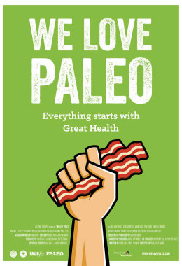 We love paleo poster with a cartoon hand holding up a bunch of bacon rashes