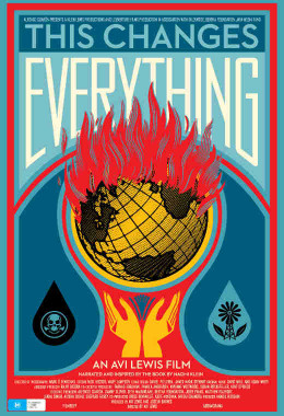 FIlm poster for This Changes Everything showing an illustration of hands reaching up to the earth on fire